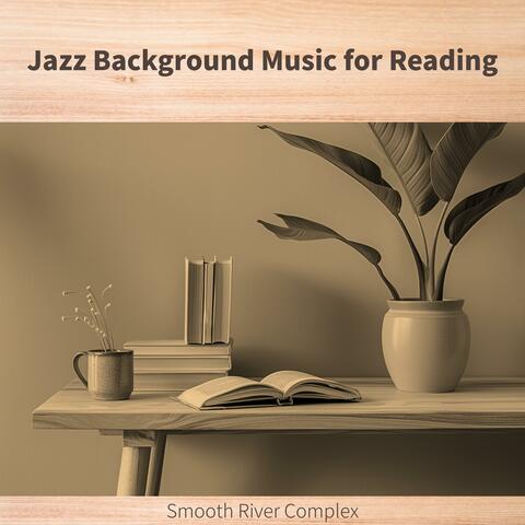 Jazz Background Music for Reading