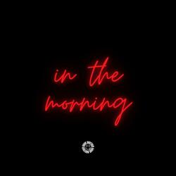 In The Morning