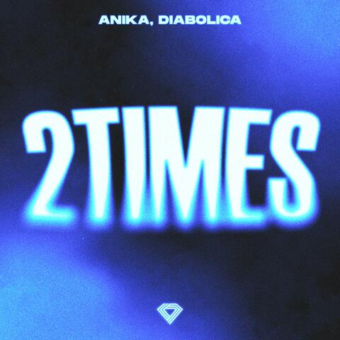 2 Times