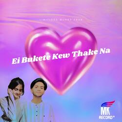 Ei Bukete Kew Thake Na