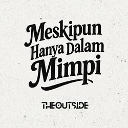 meskipun hanya dalam mimpi