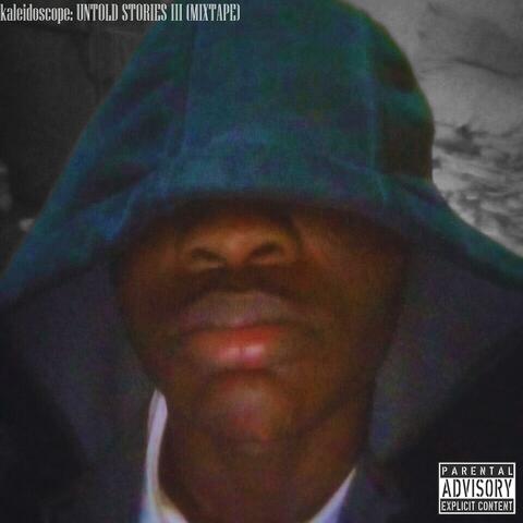 KALEIDOSCOPE: UNTOLD STORIES III