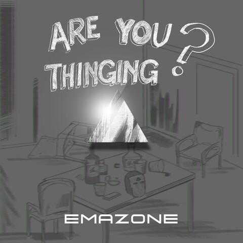 Are You Thinking?