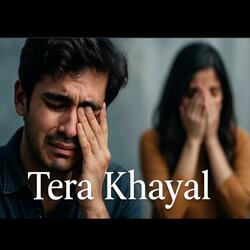 Tera Khayal