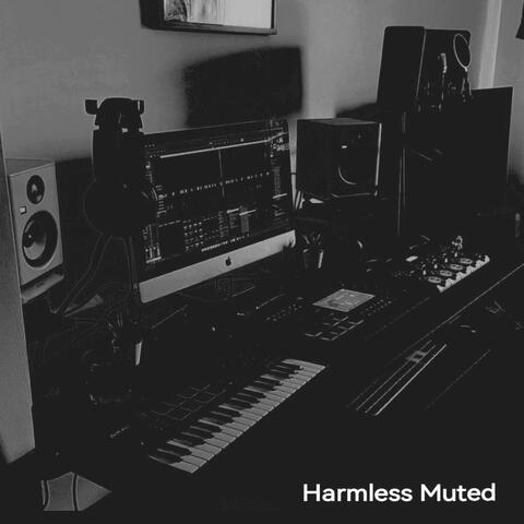 Harmless Muted