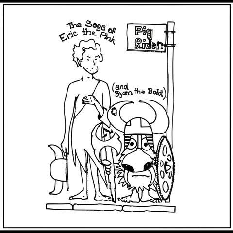 The Saga of Eric the Pink (and Bjorn the Bold)