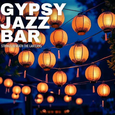 Strings Beneath the Lanterns