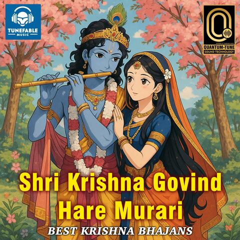 Shri Krishna Govind Hare Murari