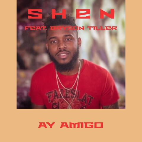 Ay Amigo (feat. Bryson Tiller)