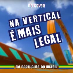 Na Vertical é Mais Legal