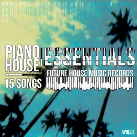 Piano House Essentials
