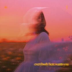everybody here wants you