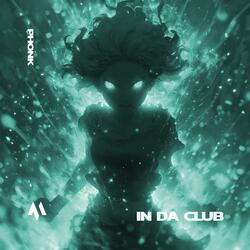 IN DA CLUB