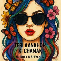 Teri Aankhon Ki Chamak (with SHIVANI K)