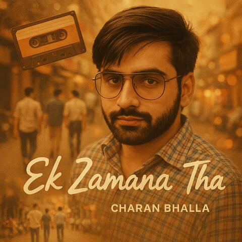 Ek Zamana Tha