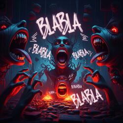 Bla Bla Bla