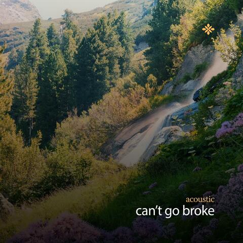 can’t go broke