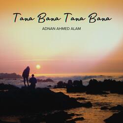 Tana Bana Tana Bana