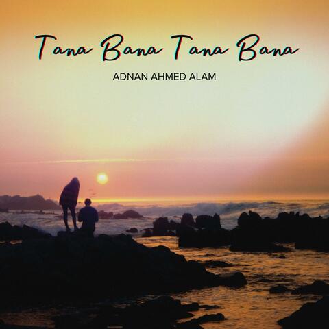 Tana Bana Tana Bana