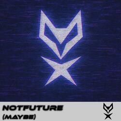 NOTFUTURE(maybe)