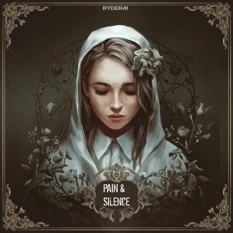 Pain & Silence