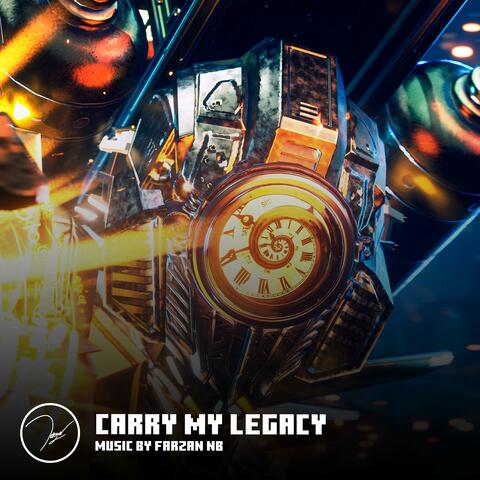 Carry my Legacy