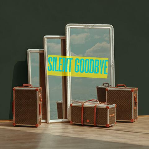 Silent Goodbye