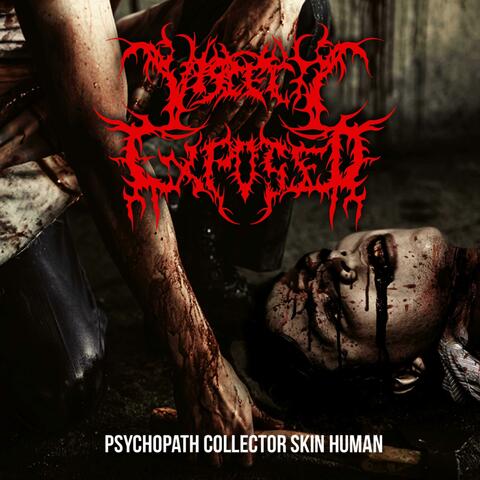 Psychopath Collector Human Skins