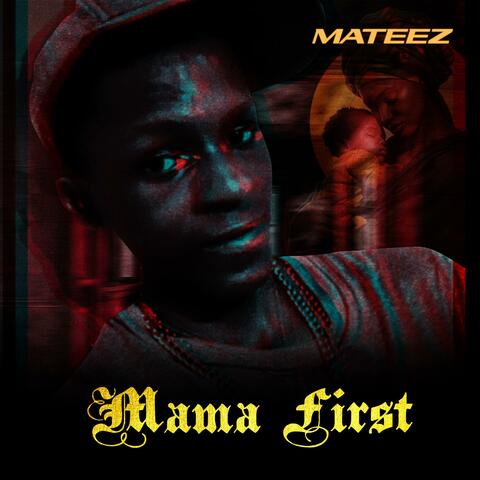 Mama First