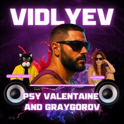 Psy Valentaine and Graygorov