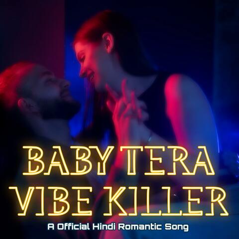 Baby Tera Vibe Killer