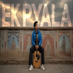 Ek Pyala