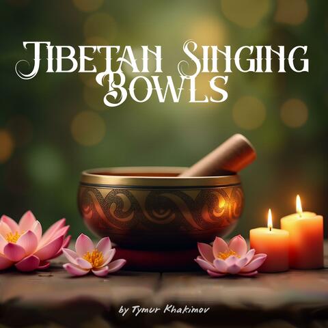 Tibetan Singing Bowls