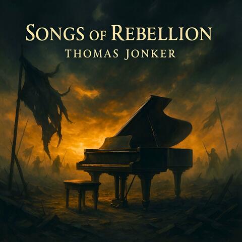 Songs of Rebellion