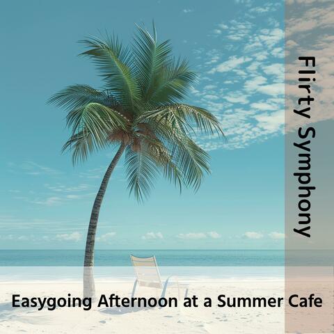 Easygoing Afternoon at a Summer Cafe