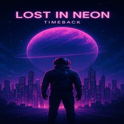 Lost in Neon