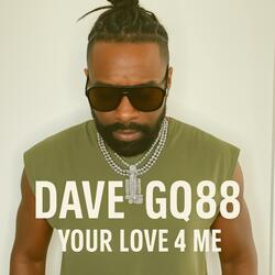 Your Love 4 Me