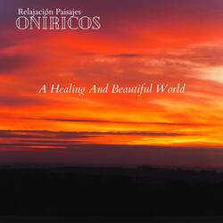 A Healing And Beautiful World