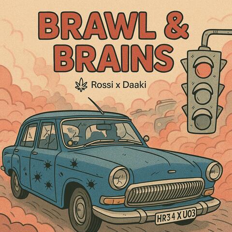 Brawl and Brains (feat. Daaki)