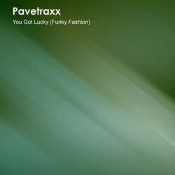 You Got Lucky (Funky Fashion)