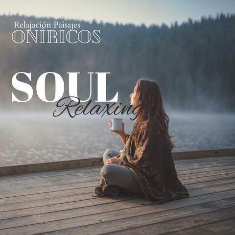 SOUL Relaxing
