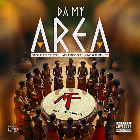 Da My Area (feat. Afkb K-Cee, Humble Kiddo, AD King & G Prince)