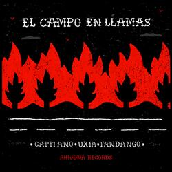 El campo en llamas (feat. Il Capitano & Uxia Hochstein, Jinetes del mal flash)
