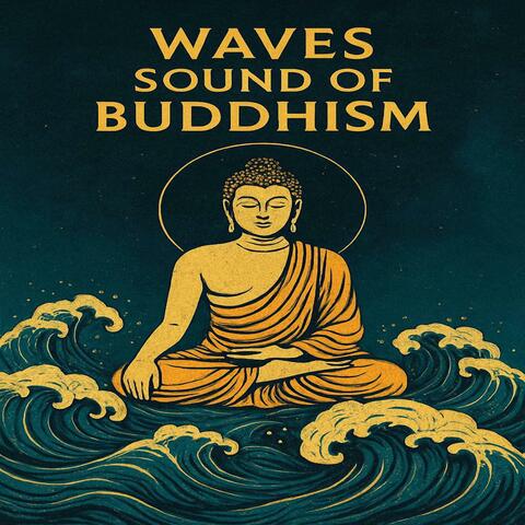 Waves sound of Buddhism