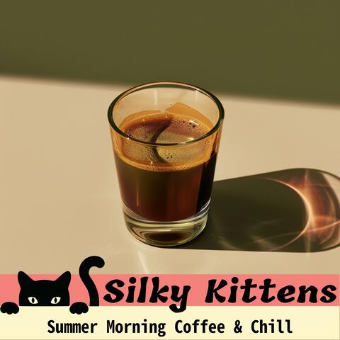 Summer Morning Coffee & Chill