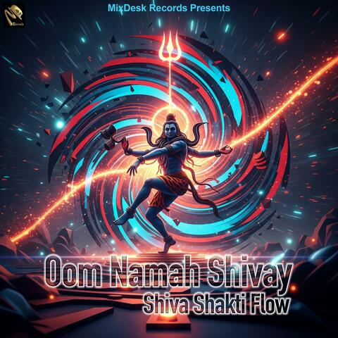 Oom Namah Shivay_Shiva Shakti Flow