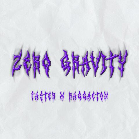 ZERO GRAVITY