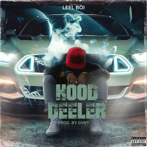 Hood Deeler (feat. GVNT)