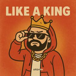 Like a King