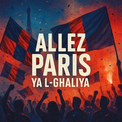Allez Paris ya l-ghaliya